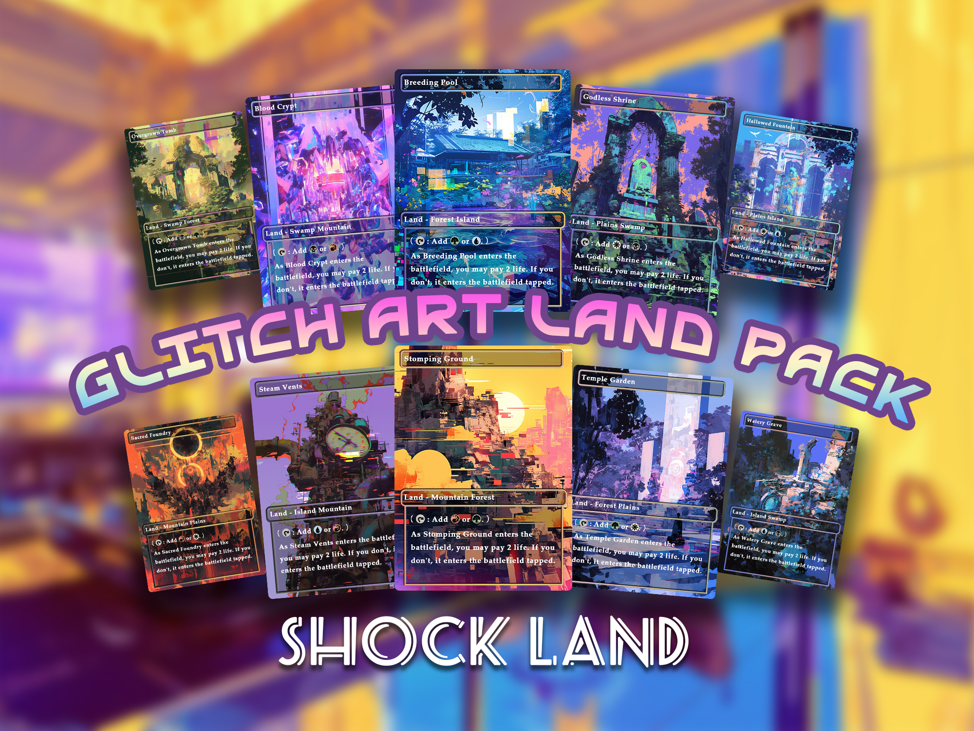 Glitch Art shock Land Pack set of 10 unique borderless custom proxy lands High quality lands for EDH or cEDH