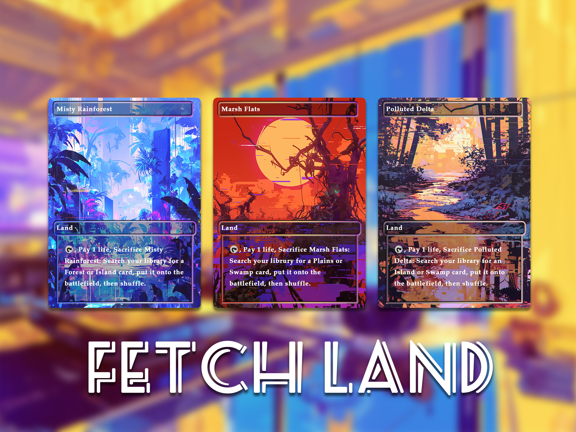 Glitch Art fetch Land Pack set of 10 unique borderless custom proxy lands High quality lands for EDH or cEDH
