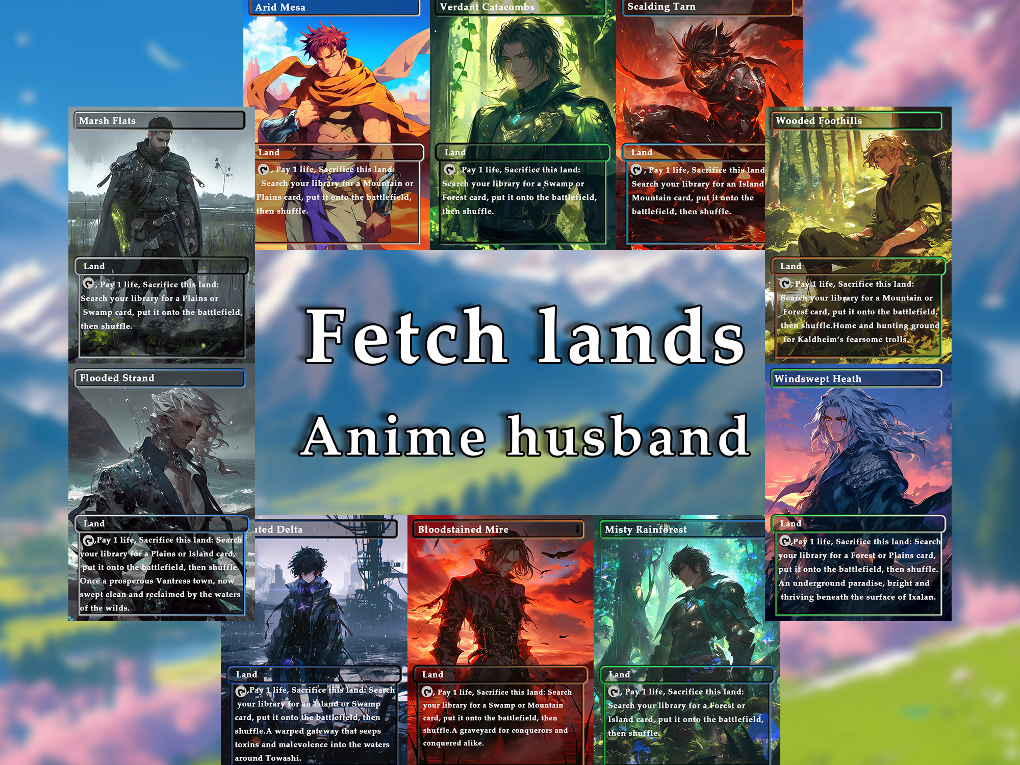 Fetch Lands pack (10+ cards) Anime husband lands set of 10+ unique borderless custom proxy lands High quality lands for EDH or cEDH