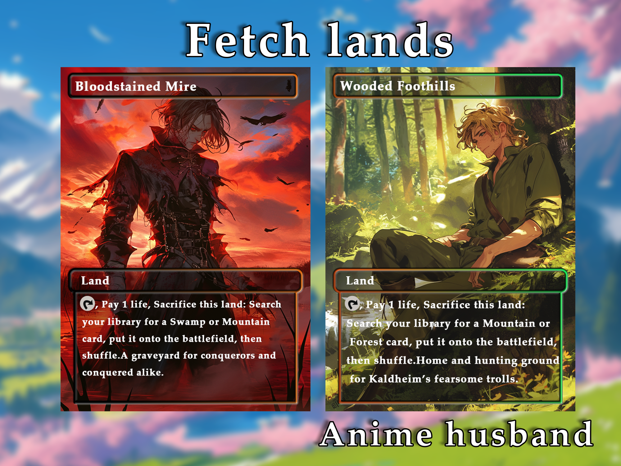 Fetch Lands pack (10+ cards) Anime husband lands set of 10+ unique borderless custom proxy lands High quality lands for EDH or cEDH