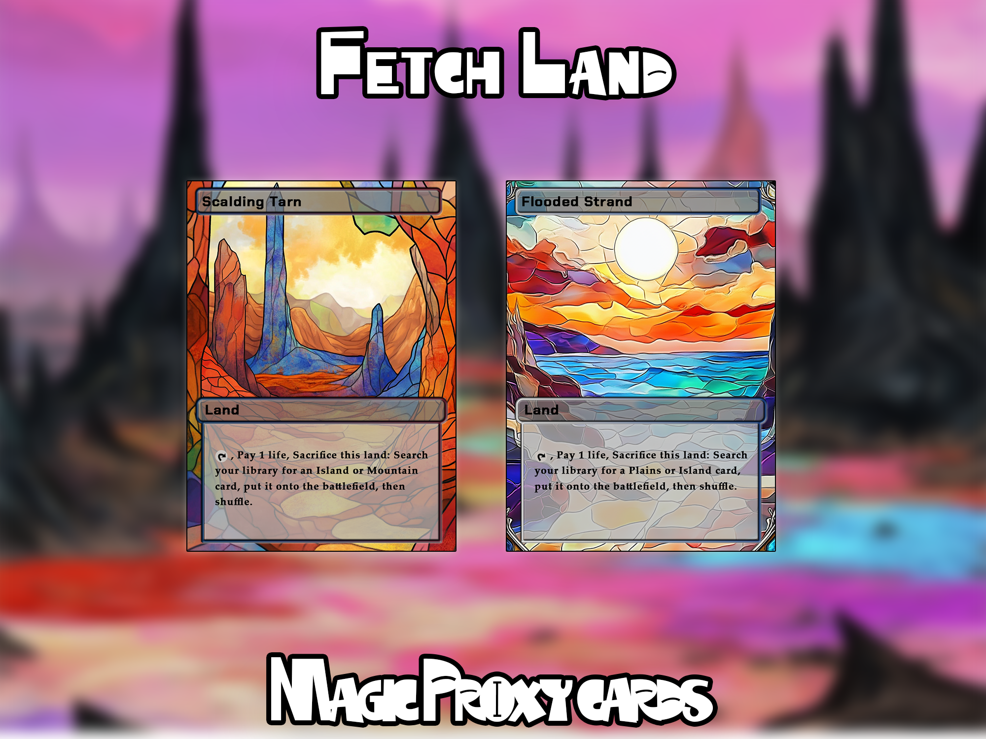 Fetch Land Bundle (10 cards), Fetch Land Proxy Set, Stained Glass Style Custom Proxy Lands for EDH or cEDH